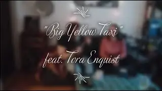 Big Yellow Taxi - Joni Mitchell (Cover) feat. Tora Engquist - The Couch-Sessions