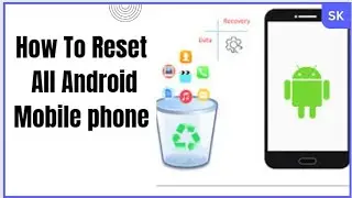 How To factory reset any android phone