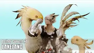 Final Fantasy XIV | Lakeland Aether Current 1