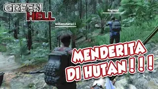 JADI BOLANG DI HUTAN LAGI !!! - Green Hell Indonesia