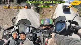 Gyalshing To Tashiding Ride🇮🇳|Jandhi Accident Vayo🥵|