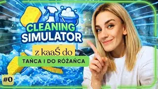 Cleaning Simulator 🧽|z kaaŚ do TAŃCA i do RÓŻAŃCA 🤩‼️| #0