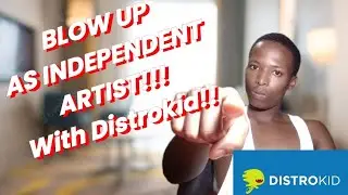 HOW TO CRATE YOUR DISTROKID ACCOUNT AND BLOW UP AS A INDEPENDENT ARTIST!! 😱😮