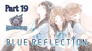 Blue Reflection Part 19, No Commentary Playthrough on PlayStation 5