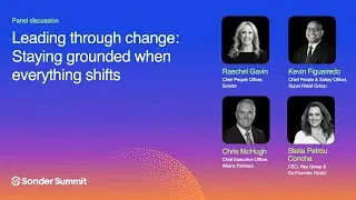 Leading through change: Staying grounded when everything shifts | Sonder Summit 2025