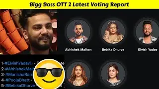Elvish Yadav Vs Fukra Insaan Latest voting update | Bigg Boss OTT 2 open voting trends |