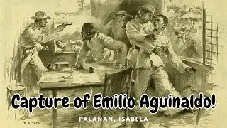 Capture of Emilio Aguinaldo