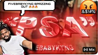 Fivebabykyng - PSA 2 (Official Music Video) REACTION*he was spazzing out*