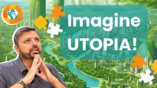 Bringing my UTOPIAN vision to life with the Community of UTOPIANs!