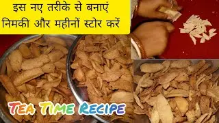 Tea Time Snacks Recipe/ Make Nimki once and store it for months/ With this new method..