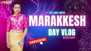 Marakkesh’24✨🕌|මාර වැස්සක්!🌧️|ICBT Kandy Campus|Adithya Herath