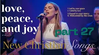 CHRISTIAN SONG |part27| #relaxingmusic, #gospelmusic #gospelvibes #healingmusic #christiansongs2025