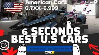 CSR2 | BEST AMERICAN CARS | TOP 17 | 6 Seconds Cars
