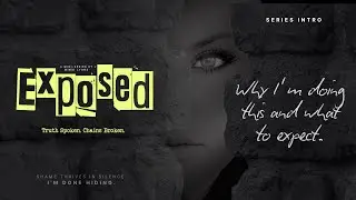Exposed Series I Start Here