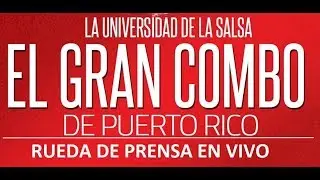 El Gran combo de Puerto Rico en Toronto. Rueda de prensa