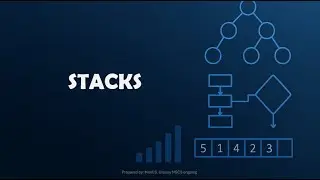 STACKS (Representation, Operation, Examples)