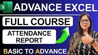 Advance Excel Attendance Report | Full Project for Beginners to Expert