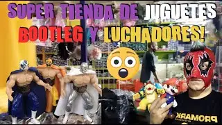 SUPER TIENDA DE BOOTLEG, JUGUETES Y LUCHADORES DE PLASTICO - JUGUETERIA MEMIN BOOTLEG MEXICANO