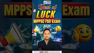 Ready to Crack MPPSC FSO 2025? Good Luck!🎯✨ #mppsc #mppscfso2025 #mppscstrategy #goodluck #kgsmppcs
