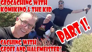 Geocaching with Geoff and Halemeister!