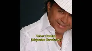 Volver Contigo - Alex Fonseca