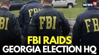 LIVE | FBI Executes Search Warrant at Fulton County Elections Office | Atlanta | Georgia News | N18G