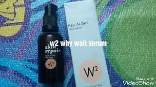 W2 Why wait skin repair serum / Best antioxidant serum