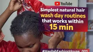 Simplest Natural Hair Wash Day Routine (Only 15 Minutes!)