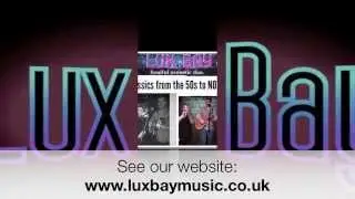 Lux Bay LIVE compilation - Professional acoustic duo to hire for Weddings & events!