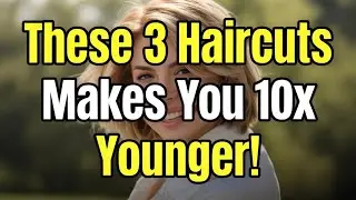 3 Haircuts That Will Make You Look 10 Years YOUNGER & 3 You Should Avoid | For Women Over 70a