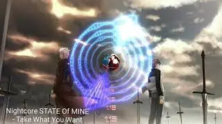 Nightcore STATE Of MINE - Take What You Want
