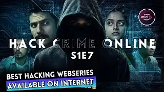 Season 1 Episode 7 | Hack Crime Online Web Series Explained In Hindi, Webseries Story #hackinginhind