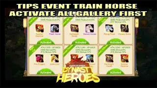 Tips Event Train Horse ~ Activate All Gallery First | Dynasty Heroes - Legend of Samkok