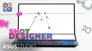 Shot Designer &mdash; Рисуем схему съемочной площадки | ASUS STUDIO