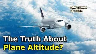 Why Do Planes Fly Above the Clouds?