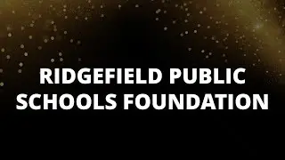 Ridgefield Public Schools Foundation - 2025 Make A Difference Awards