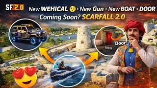 SCARFALL 2.0: FINALLY NEW VEHICLE & BOAT IS HERE! 😍​SCARFALL UPCOMING UPDATE