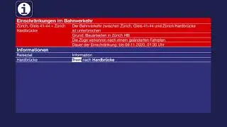 SBB Ansage - Information zum Bahnverkehr - Unterbruch Z&uuml;rich HB&ndash;Hardbr&uuml;cke - Bauarbeiten