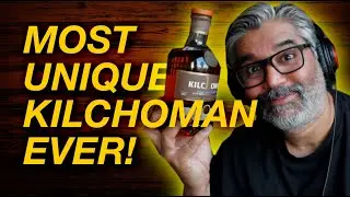 Have You Tried The KILCHOMAN MADEIRA CASK 2021? It's Awesome!