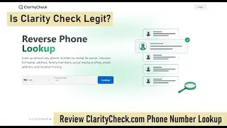 ClarityCheck.com Review - Is Clarity Check Legit Phone Number Lookup?
