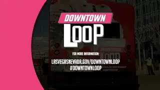 Downtown Loop PSA
