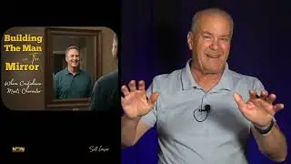 Building the Man in the Mirror