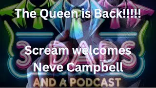 The Return of a Scream Queen: Neve Campbell's Triumphant Comeback