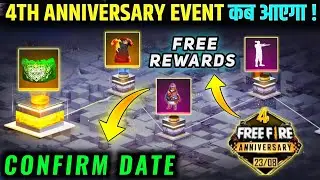 Free Fire 4th Anniversary Event Confirm Date | 4th Anniversary Event Kab Ayega | FF Anniversary 2021