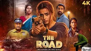 Trisha Krishnan New South Indian Crime Thriller The Road 2023 Hindi Dubbed Movie 4K | Shabeer