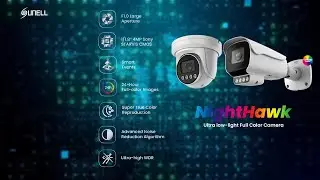 Introducing the Sunell Nighthawk Ultra Low Light Fullcolor Camera