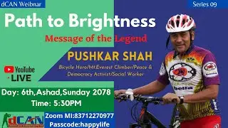 Path to Brightness-Message of The Legend- with Pushkar Shah (Bicycle Hero,Writer,Social Worker,..