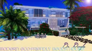 「Sims 4」Modern Eco-Friendly Beach House | Stop Motion | No CC