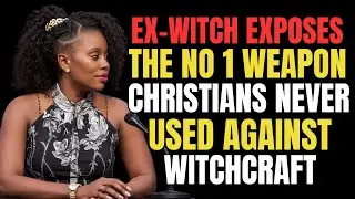 Ex Warlock Expose The No 1 Weapon Most Christians Never Use Against witchcraft