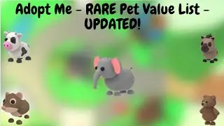 Adopt Me - RARE Pet Value List - UPDATED